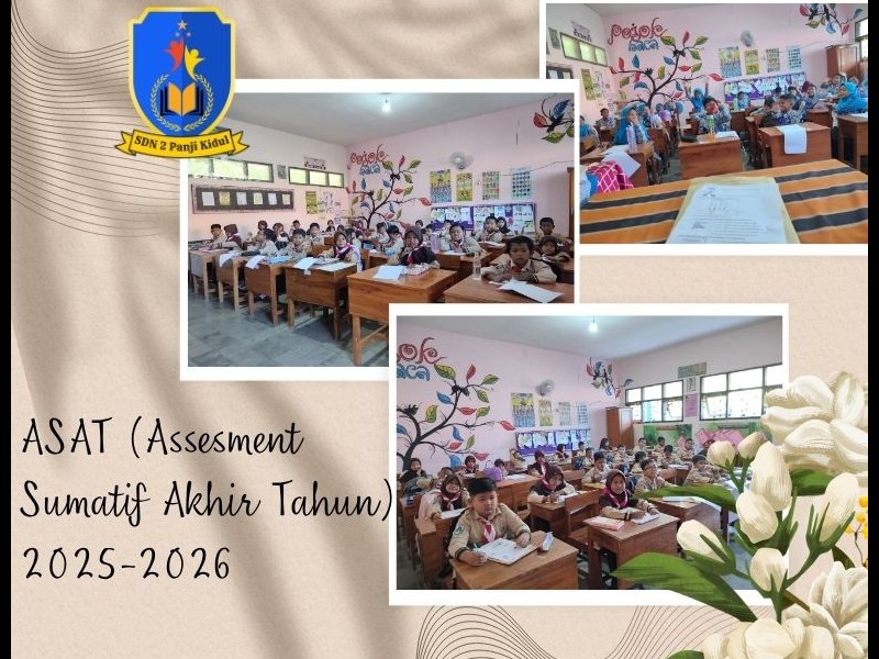 Asesmen Sumatif Akhir Tahun (ASAT) 2025-2026